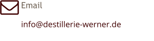 Email info@destillerie-werner.de