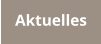 Aktuelles